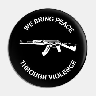 Peace through Violence - Black Pin