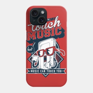 Music Can Touch You Phone Case