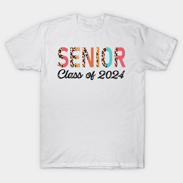 Senior Class Of 2024 Leopard Seniors 23 Graduation Grad - Senior Class ...