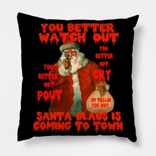 Cursed Santa Horror You Better Watch Out... Christmas Graphic Pillow