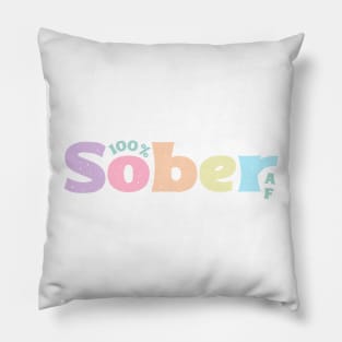 100% Sober AF Rainbow Colors Pillow