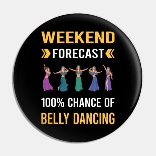 Weekend Forecast Belly Dancing Dance Bellydance Bellydancing Bellydancer Pin