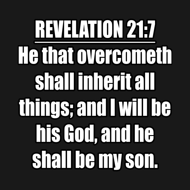 Revelation 21:7 King James Version Bible Verse by Holy Bible Verses