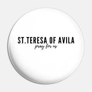 St. Teresa of Avila pray for us Pin