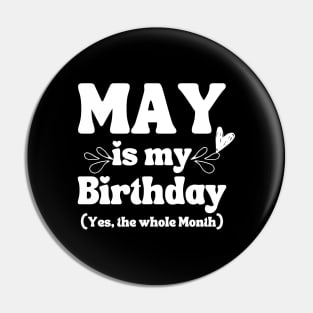 May Birthday Pin