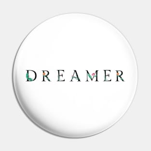 Dreamer Pin