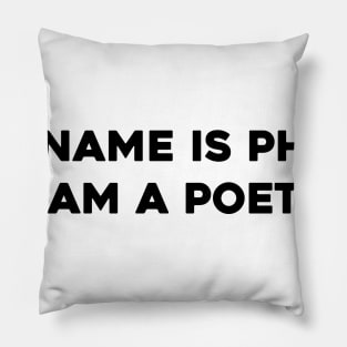 I am a Poet Pillow