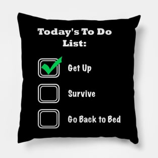 Things to Do Today Pillow