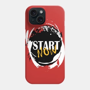 start now Phone Case