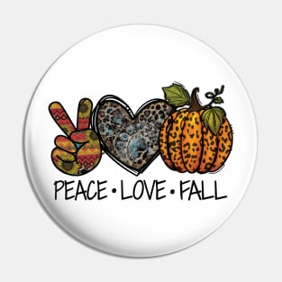 Peace love Fall Pin