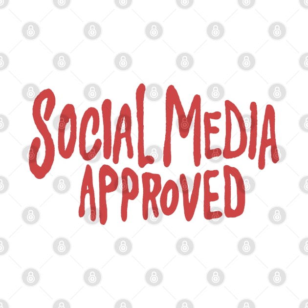 Sosial Media Approved by eileenwolcott