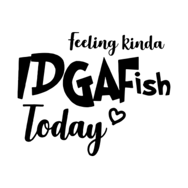 Download Feeling Kinda Idgaf Ish Today Shirt - Idgaf Ish - Mug ...