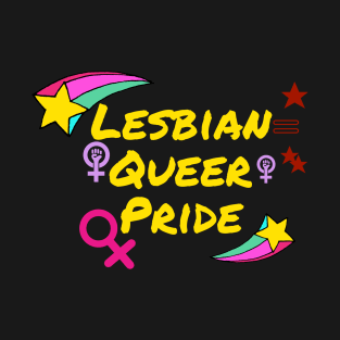 Lesbian queer pride T-Shirt