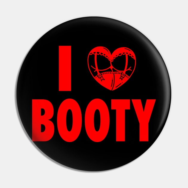 I Heart Booty - Gym Fitness Workout Pin by fromherotozero