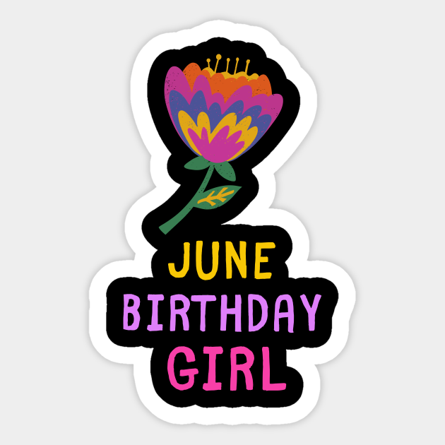 Born In June Birthday Girl Chocolate Cute Funny Shirt Gemini 2020 Meme Summer Party Cake Balloons Wedding Anniversary Cute Funny Sarcastic Inspirational Motivational Birthday Present June Birthday Pegatina Teepublic Mx