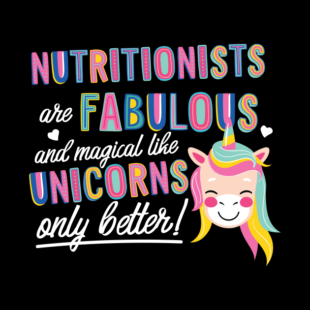 Nutritionists are like Unicorns Gift Idea by BetterManufaktur