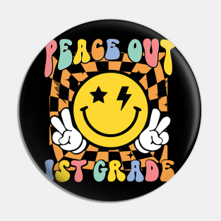 Peace Out 1st Grade Pin