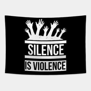 Silence Is Violence T Shirt For Women Men Tapestry
