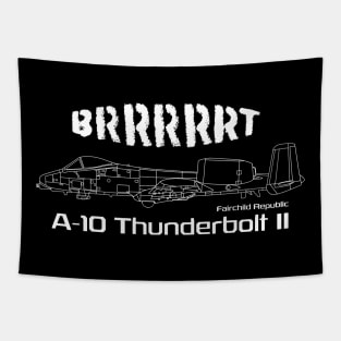 A-10 Thunderbolt II - Brrrrrt Tapestry