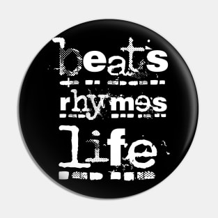 beats rhymes life 3/0 text Pin