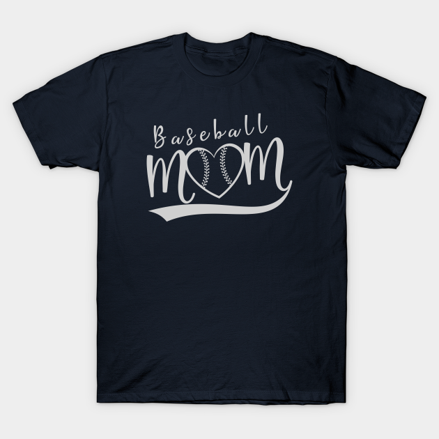 Discover Baseball Mom - Baseball - T-Shirt
