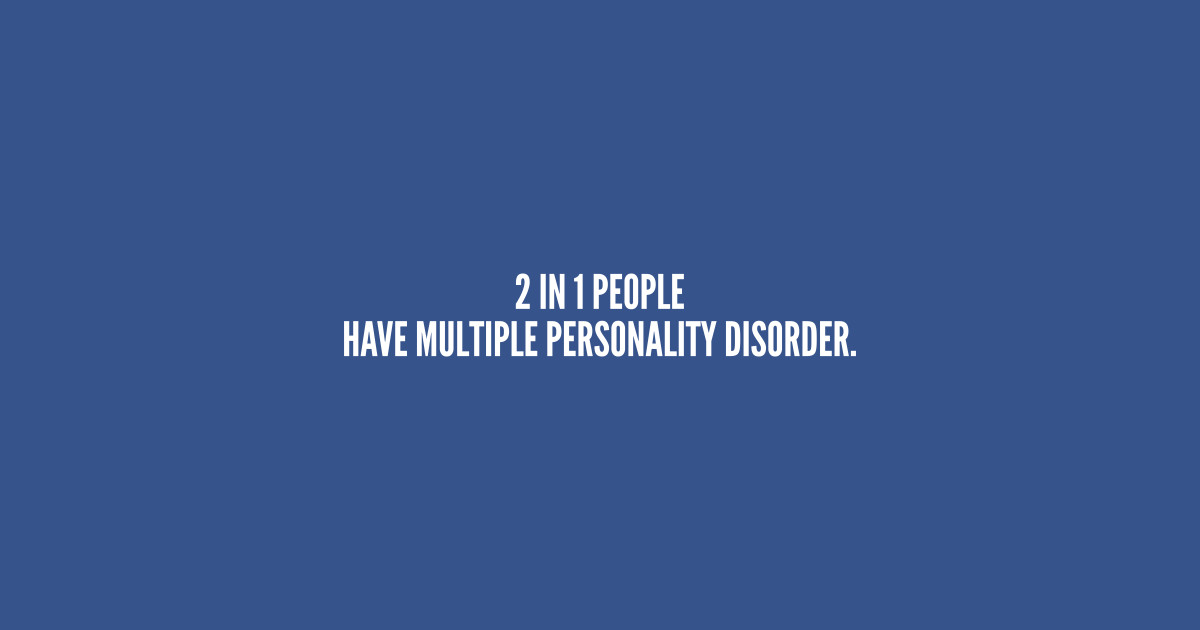 Clever Multiple Personality Disorder Funny Joke Statement Humor Slogan Quotes Saying By Sorelatableshirts