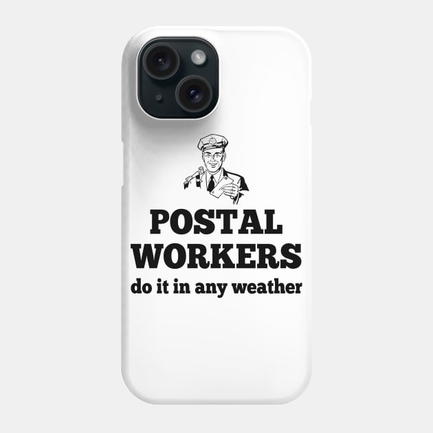 Postal Worker Phone Case by janayeanderson48214