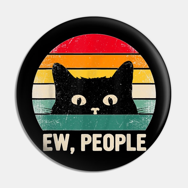 Ew People Retro Cat Social Introvert Funny Cat Pin by Peter Smith