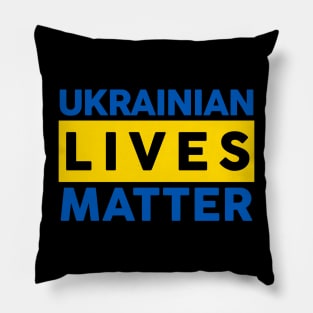 Ukrainian Lives Matter Pillow