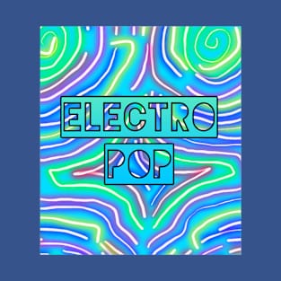 Electro Pop 2021 Original Design T-Shirt