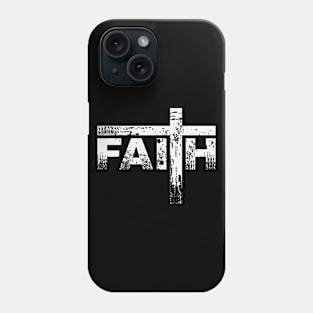 Faith, Christian, Believer, Christian Quote Phone Case