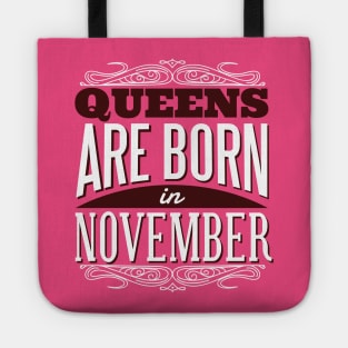 Queens Are Born In November Graphic Tee Tote
