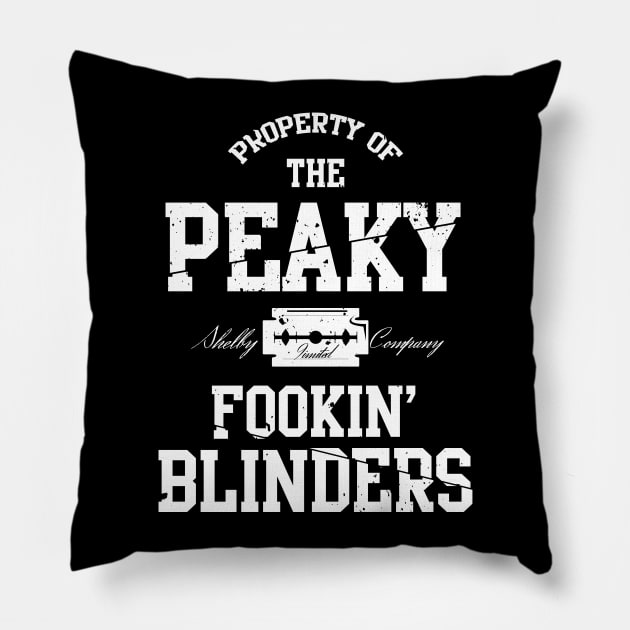 PROPERTY OF THE PEAKY F BLINDERS Pillow by criss leontis