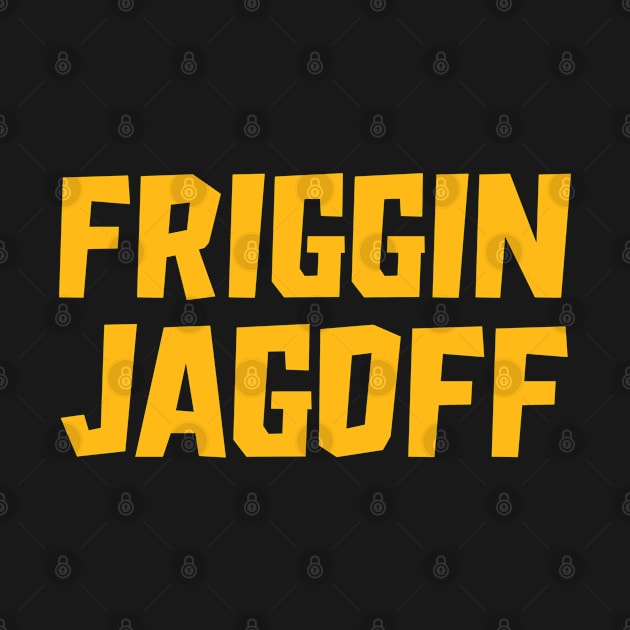 Friggin Jagoff Pittsburgh by zap