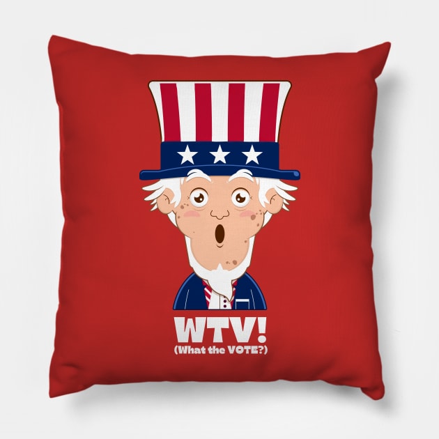 WTV! - What the Vote? Election 2024 Pillow by MagpieMoonUSA