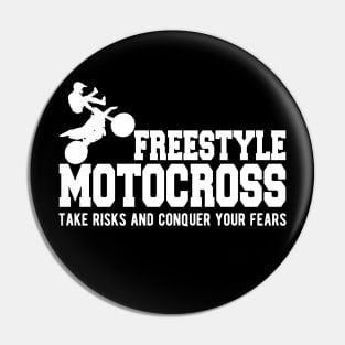 Freestyle Motorcross Take risks and conquer your fears Pin