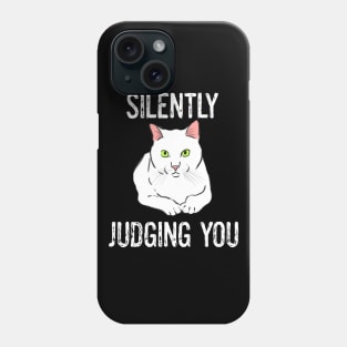 Funny Cat Silently Judging You Sarcastic Phone Case