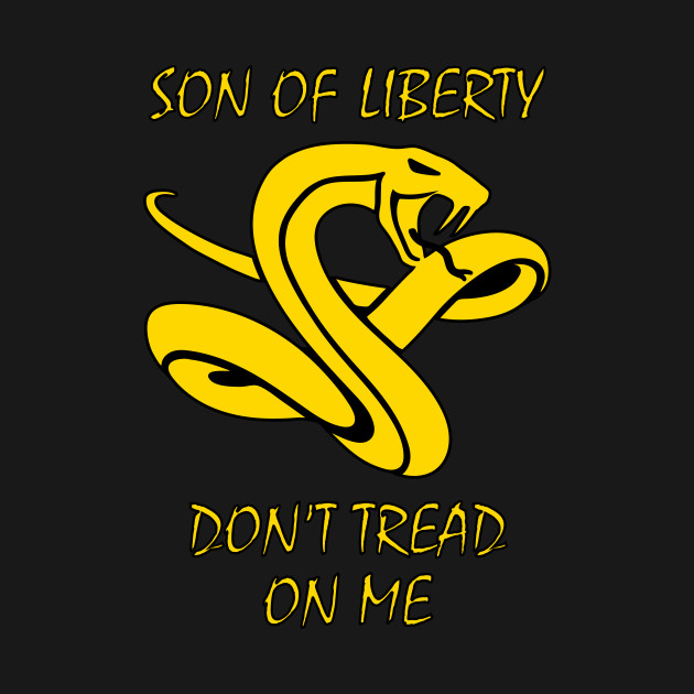 Don't tread on me by LIBERTY'S