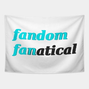 fandom fanatical Tapestry