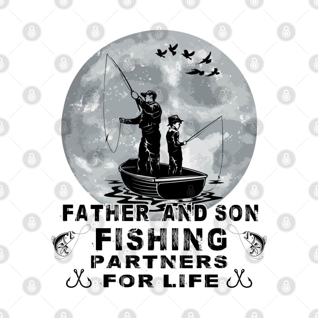 Father And Son Fishing Partners For Life by Astramaze