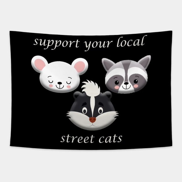 support your local street cats Tapestry by OMARMAH