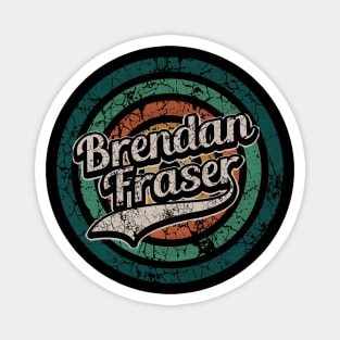 Brendan Fraser // Retro Circle Crack Vintage Magnet