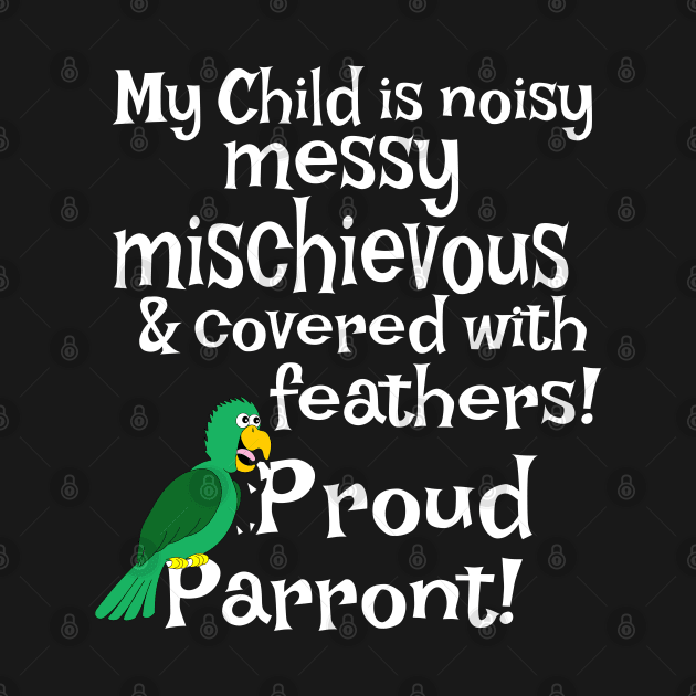 Proud Parent Parrot by Einstein Parrot