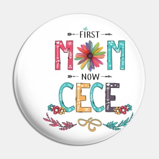 First Mom Now Cece Wildflowers Happy Mothers Day Pin