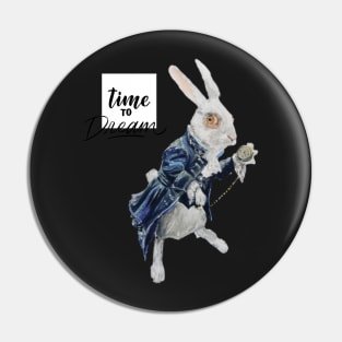 Time to Dream White Rabbit Alice In Wonderland Pin