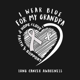 I Wear White For My Grandpa Lung Cancer T-Shirt