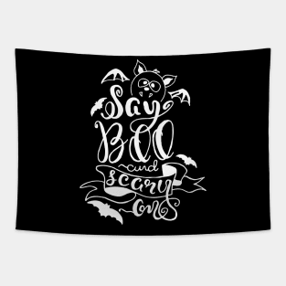 Say Boo and Scary On Quote - Kawaii Cute Halloween Tapestry