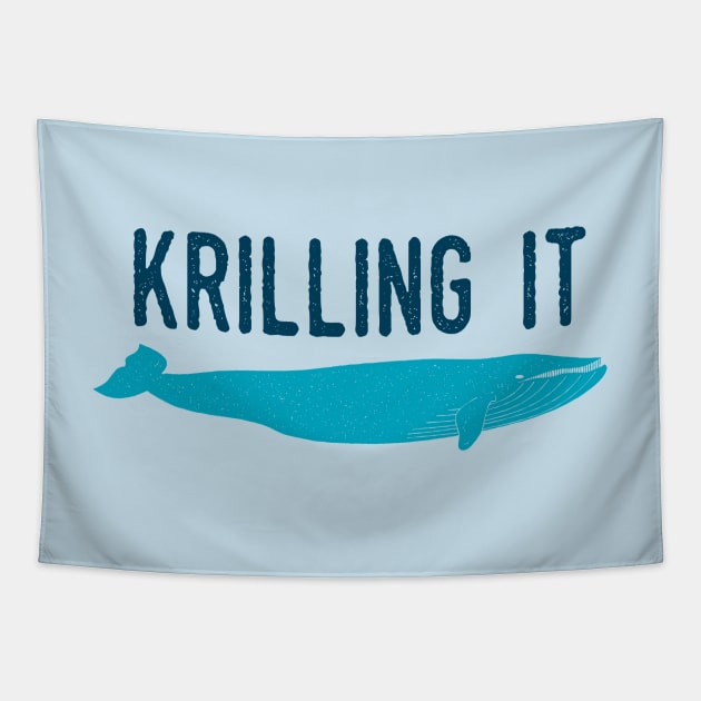 Krilling It Tapestry by oddmatter