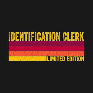 Identification Clerk Gift T-Shirt