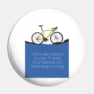 Keep moving bicycle Pin